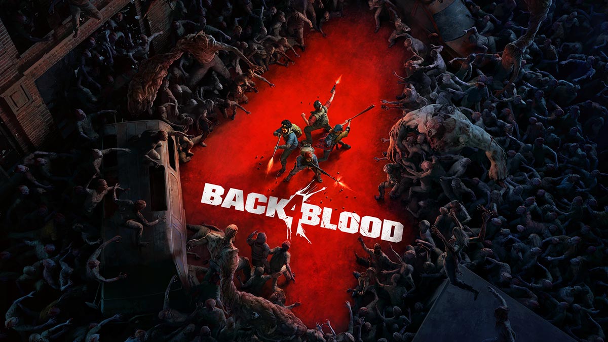 Back 4 Blood  Digital Media Management